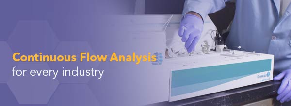 Continuous Flow Analysis for a Variety of Industries